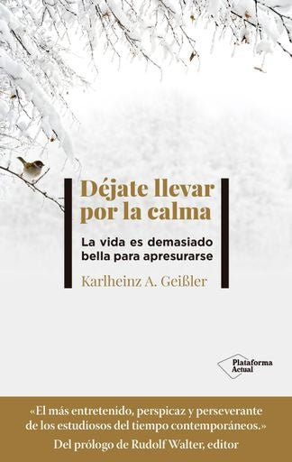 Déjate llevar por la calma | Heinz