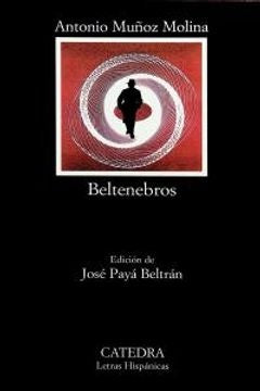 Beltenebros | Muñoz Molina