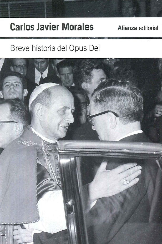 Breve historia del Opus Dei | Morales