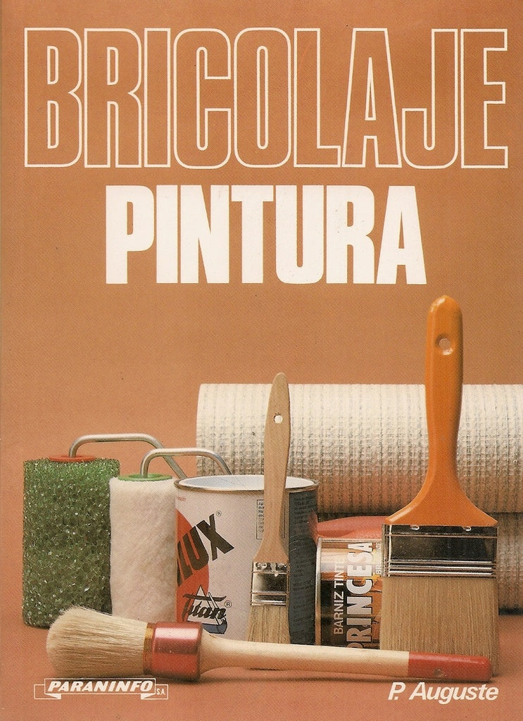 Bricolage. Pintura | Auguste