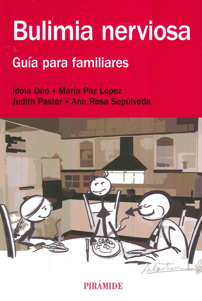 Bulimia Nerviosa -guía para familiares | Dúo