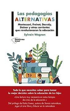 Las pedagogías alternativas | Wagnon