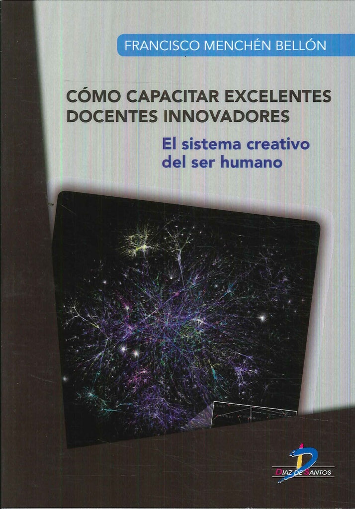 Cómo capacitar excelentes Docentes innovadores | Menchén