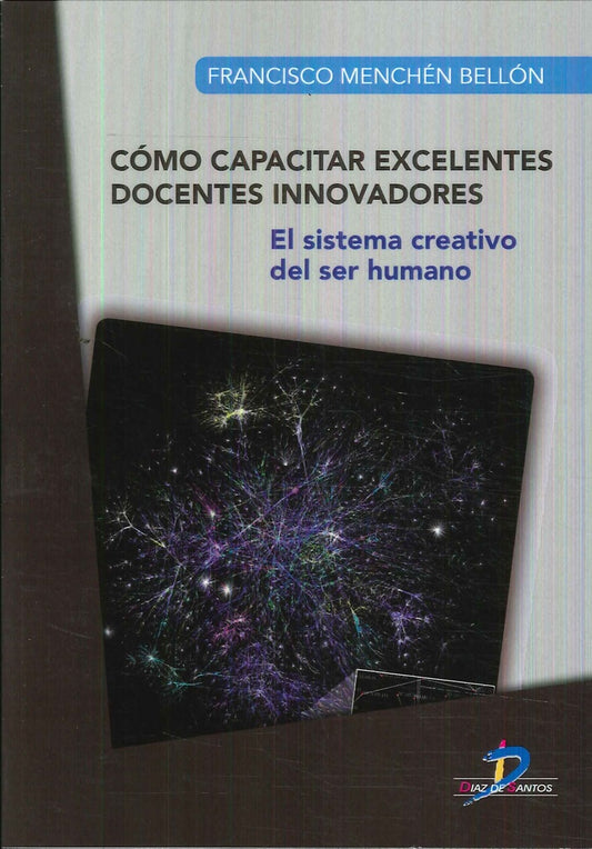 Cómo capacitar excelentes Docentes innovadores | Menchén