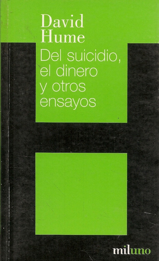 Del suicidio, el dinero y otros ensayos | Hume