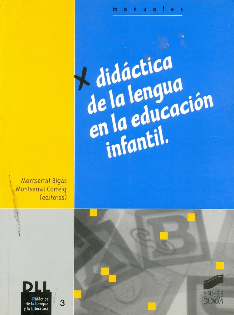 Didáctica de la lengua en la educación infantil | Bigas