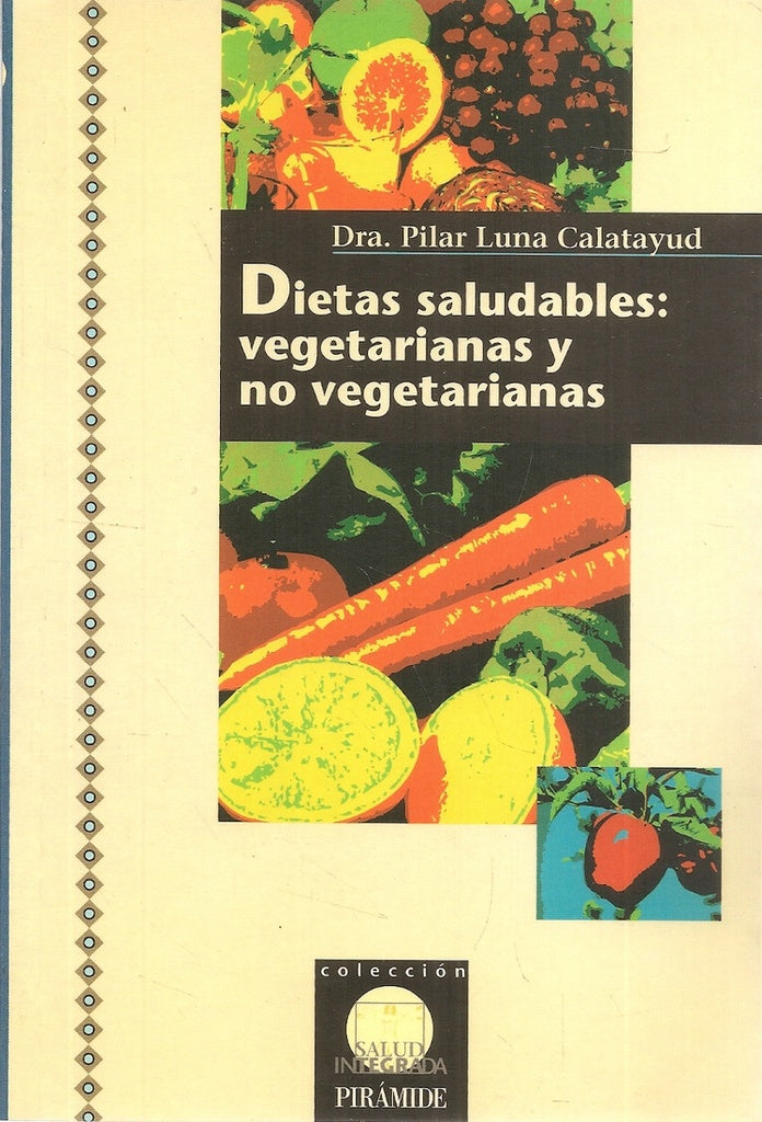 Dietas saludables: vetetarianas y no vegetarianas | Catalayud