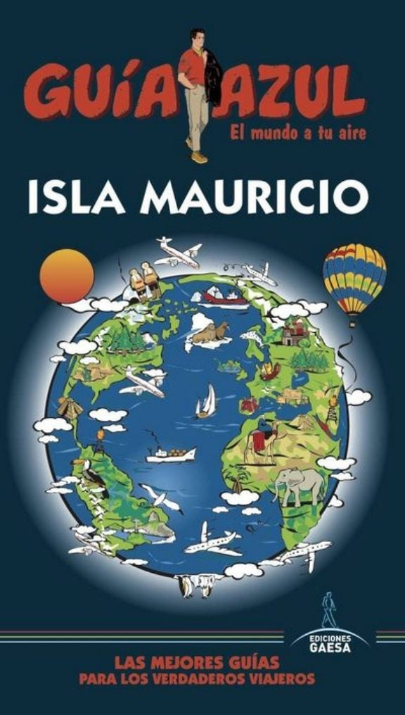 Isla Mauricio. Guía Azul | Ediciones Gaesa