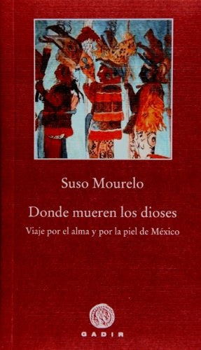 Donde mueren los dioses | Mourelo