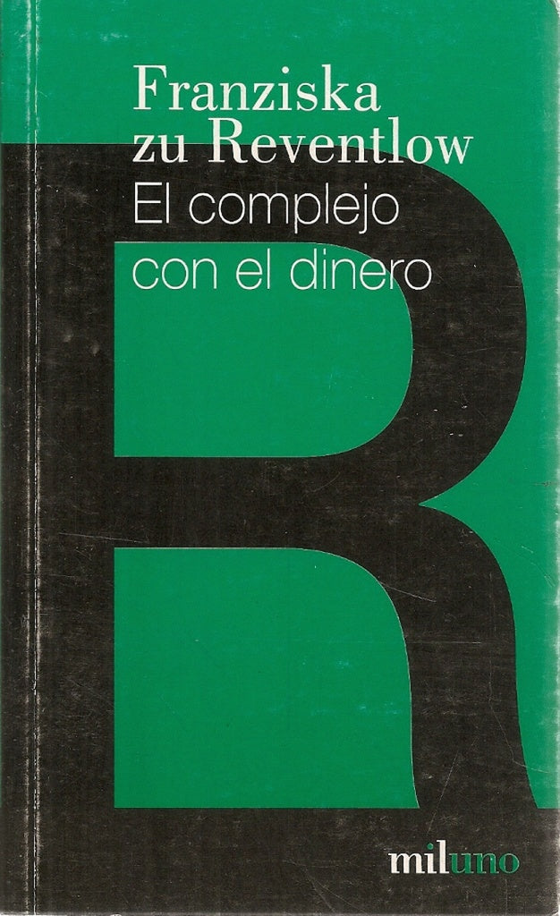 El complejo con el Dinero | Zu Reventlow