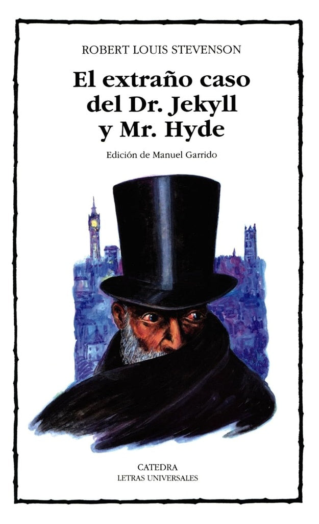 El Extraño caso del Dr. Jekyll y Mr.Hyde | Robert Louis Stevenson