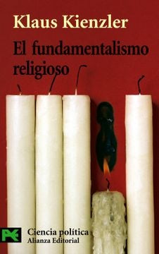 El Fundamentalismo Religioso | Kienzler