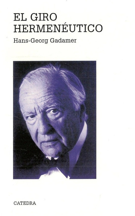 El Giro Hermenéutico | Gadamer