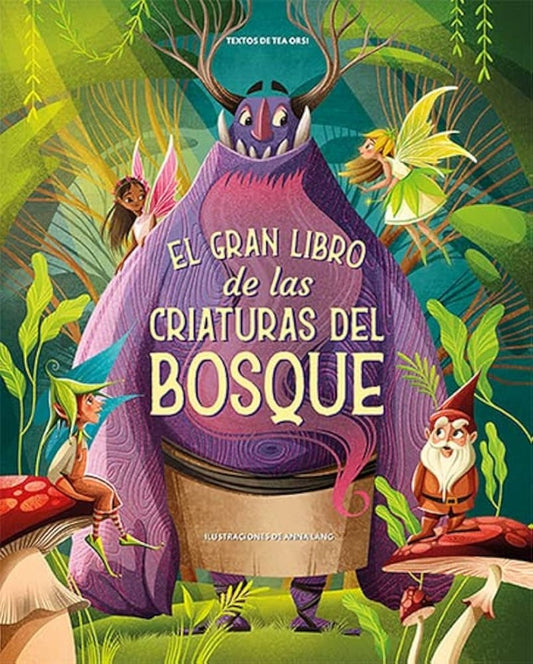 El gran libro de las criaturas del Bosque | Lang