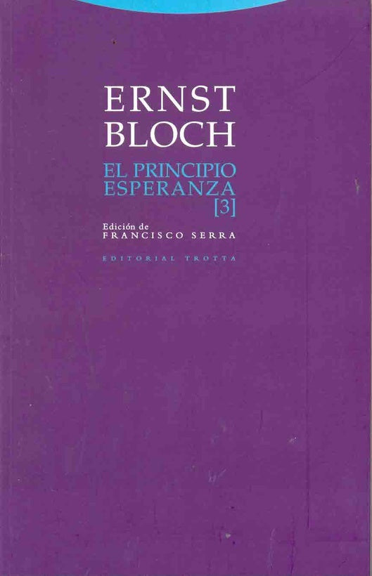 El principio esperanza 3 | Bloch