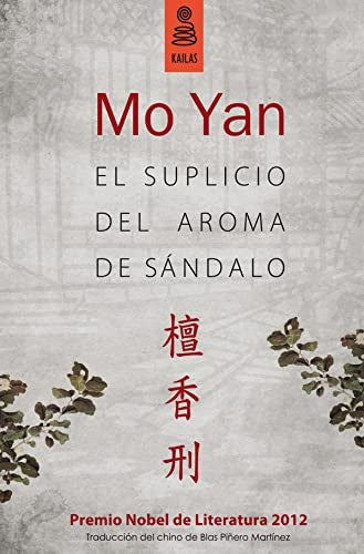 El Suplicio del Aroma de Sándalo | Mo Yan