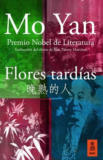 Flores tardías | Mo Yan