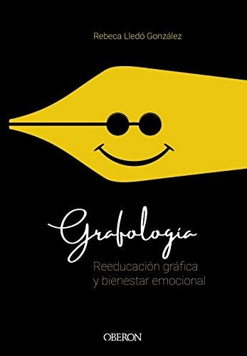 Grafología. Reeducación gráfica y bienestar emocional | Lledó