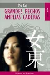 Grandes pechos y amplias caderas 3ed. | Mo Yan