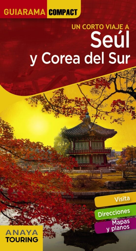 Guiarama compact. Seúl y Corea del Sur | Varios autores