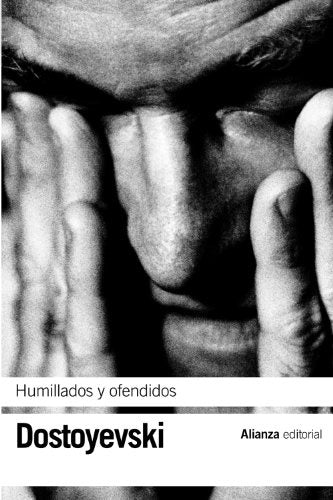 Humillados y Ofendidos | Fiódor Dostoyevski