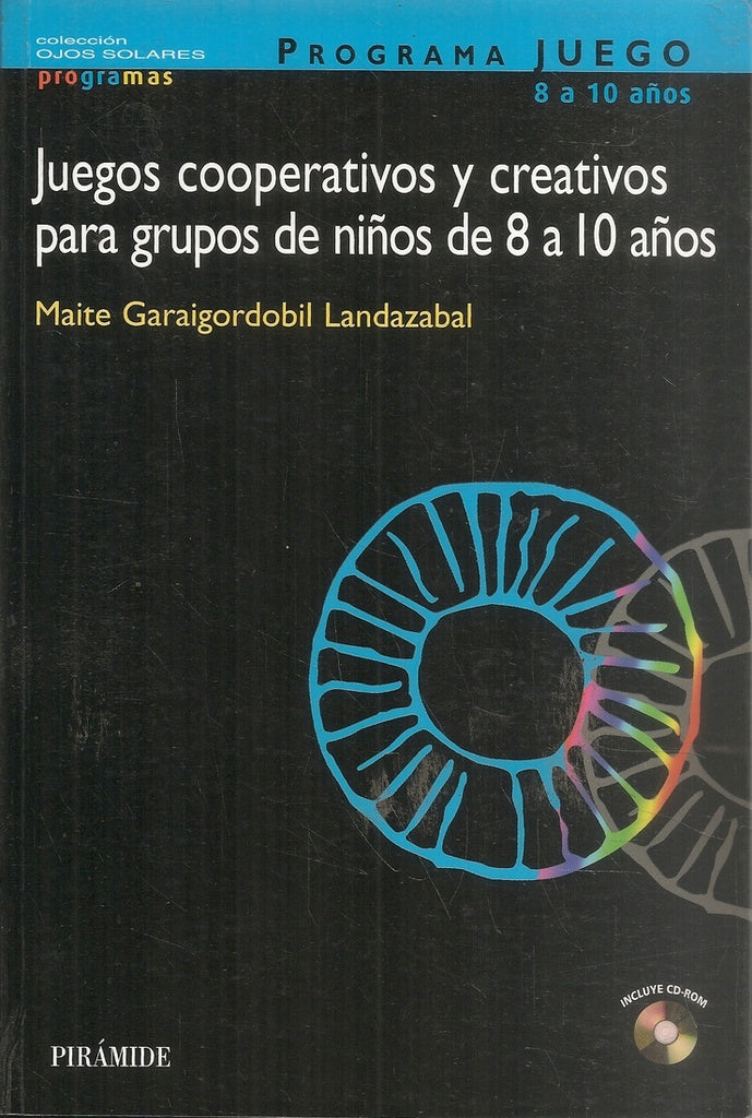 Juegos cooperativos y creativos grupos de niños de 8 a 10 años | Garaigordobil