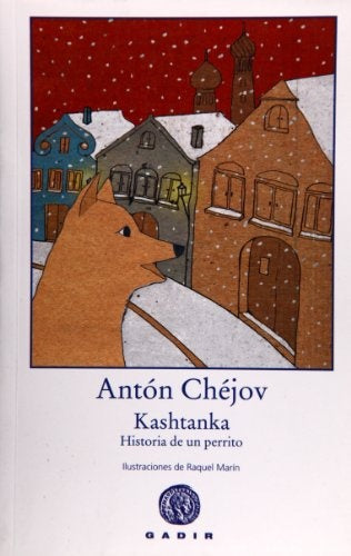 Kashtanka | Chéjov