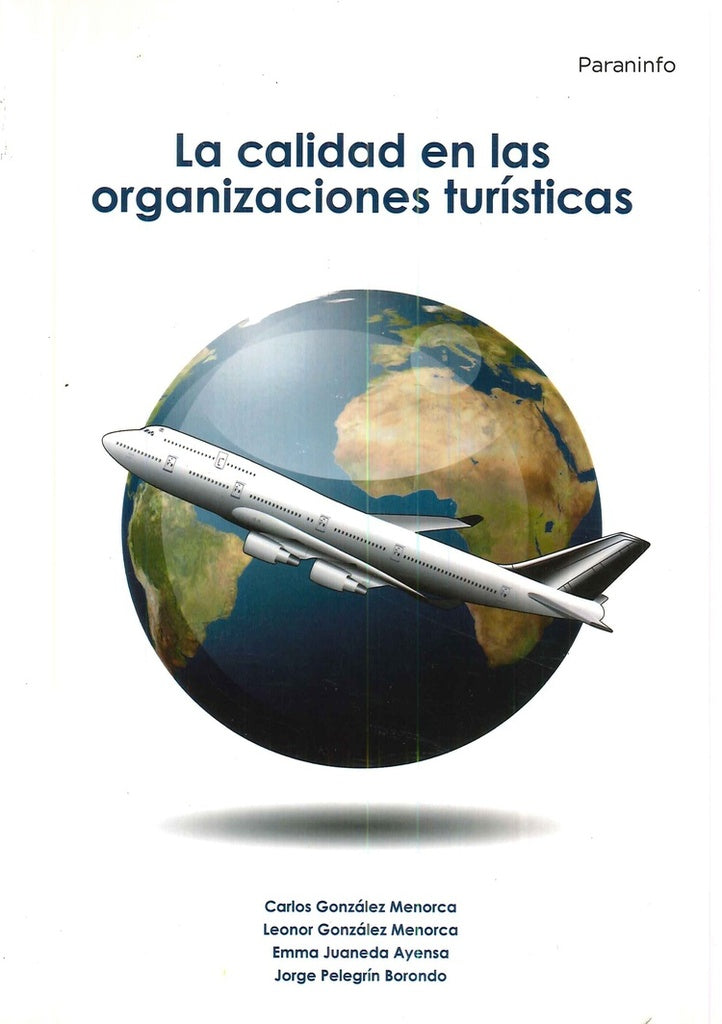 La calidad de las Organizaciones turísticas | GONZALEZ SAINZ J. A.