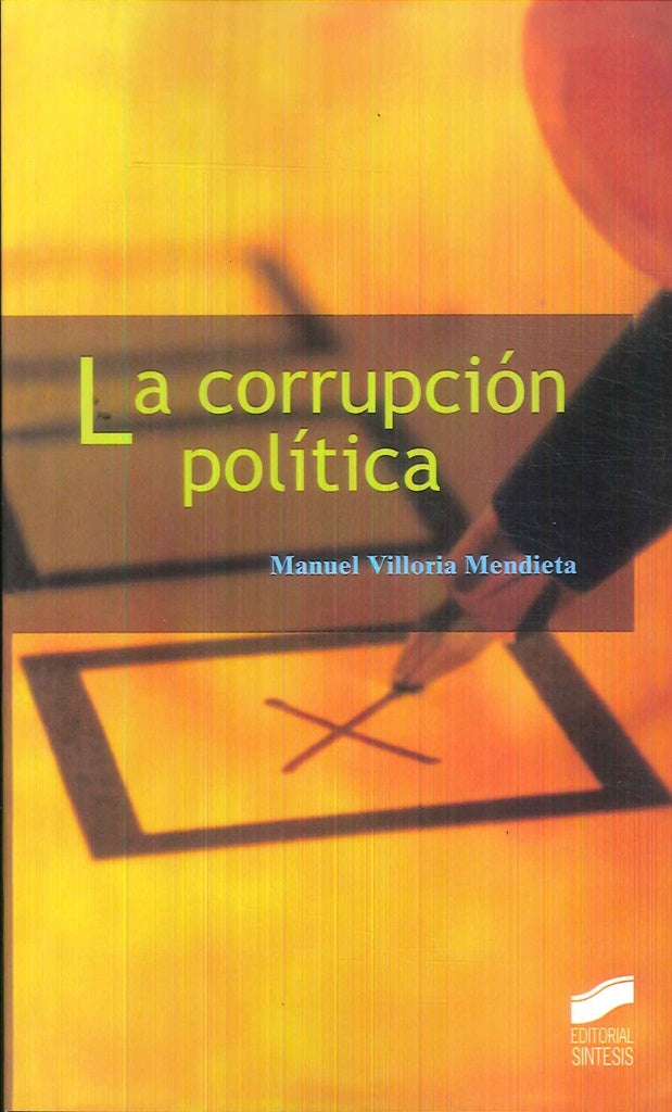 La corrupción política | Villoria