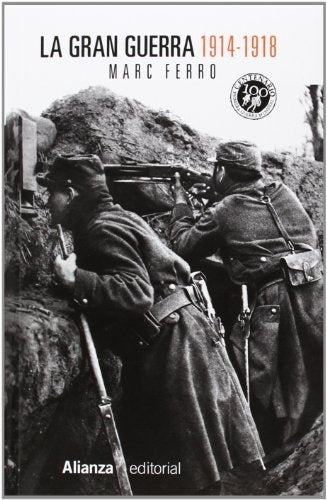 La Gran Guerra 1914- 1918 (1320) | Ferro