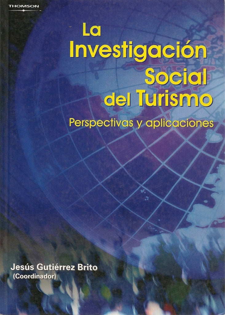La Investigación social del Turismo | Gutierrez