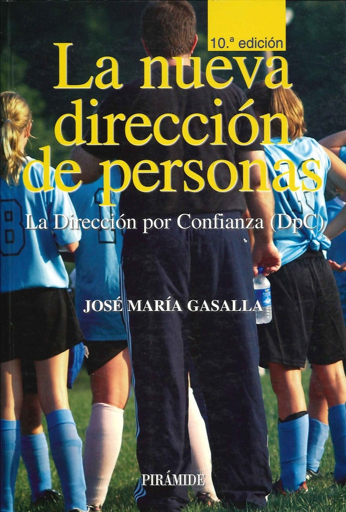 La nueva dirección de personas 10Ed. | Gasalla