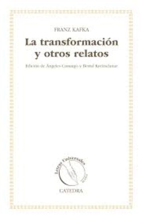 La Transformación y otros relatos | APOLLINAIRE, BIERCE, CHEJOV, KAFKA, LONDON, MANFIN