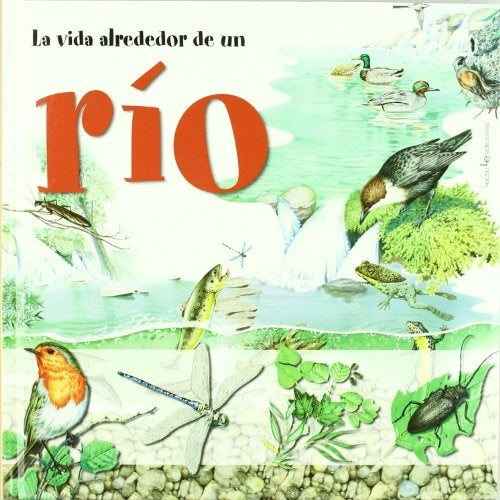 La vida alrededor de un río | Cucchiarini