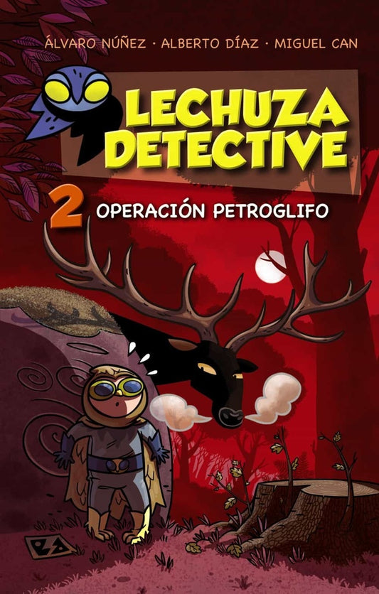 Lechuza Detective 2 Operación petróleo | Nuñez