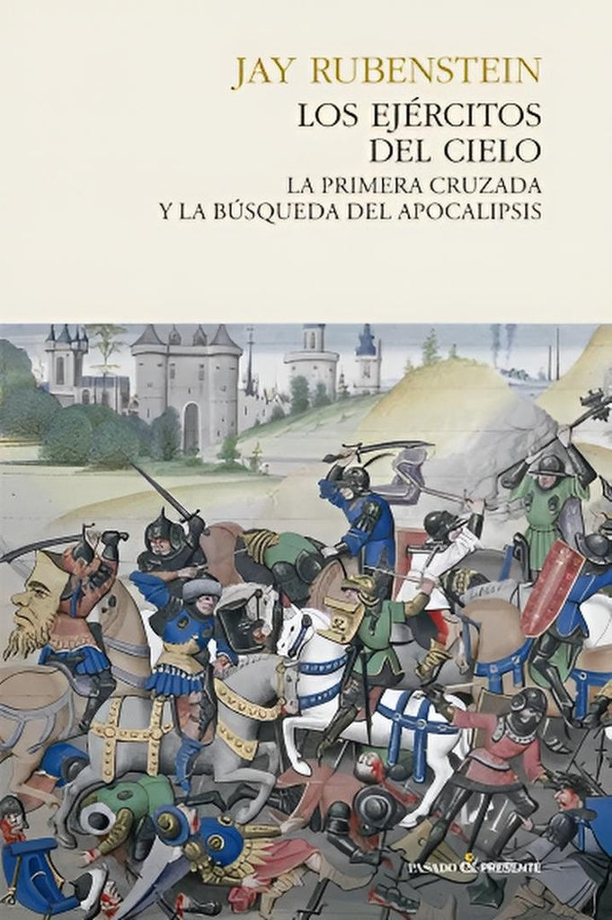 Los ejércitos del cielo | Jay Rubenstein