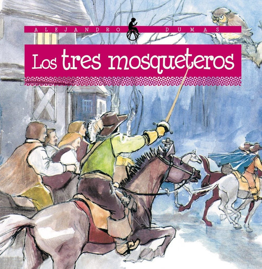 Los Tres Mosqueteros | Alexandre Dumas