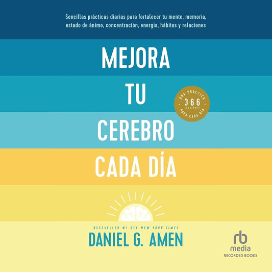 Mejora tu cerebro cada día | Amen