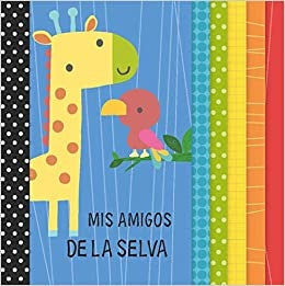 Mis amigos de la Selva. Libros de tela | Varios autores