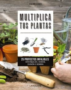 Multiplica tus plantas | Ferret