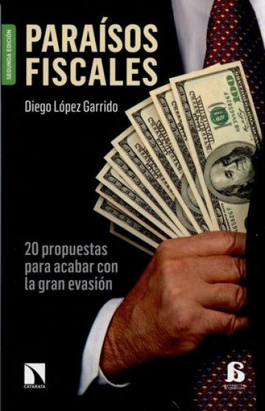 Paraísos fiscales. 20 propuestas para acabar con la gran evasión | MARIA ABOAL LOPEZ