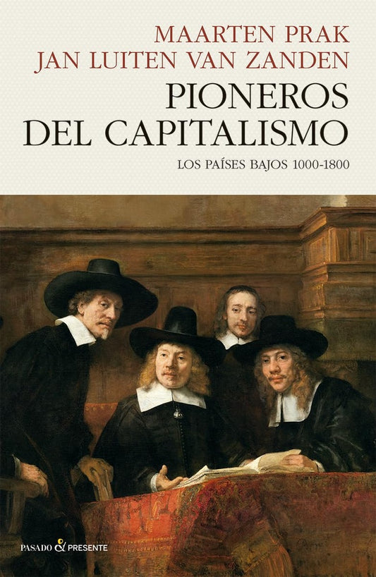 Pioneros del Capitalismo | Prak