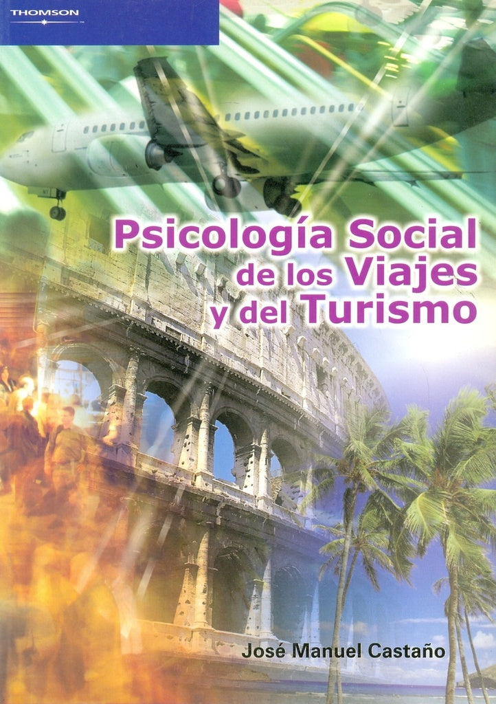 Psicología social de los viajes y del Turismo | Castaño