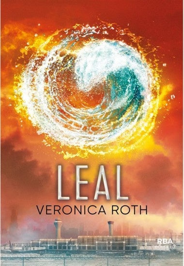 Leal. Divergente 3 | Veronica Roth
