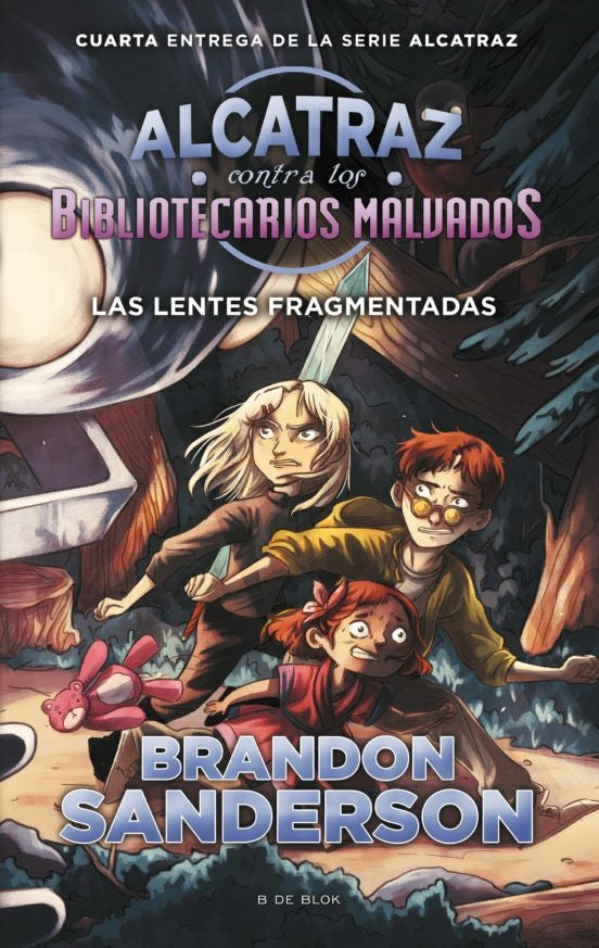 Las Lentes Fragmentadas. Alcatraz contra los Bibliotecarios Malvados 4 | Brandon Sanderson