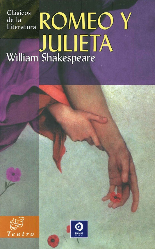 Romeo y Julieta | WILLIAM SHAKESPEARE
