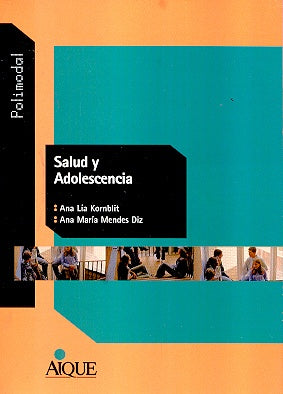 Salud y adolescencia | Kornblit
