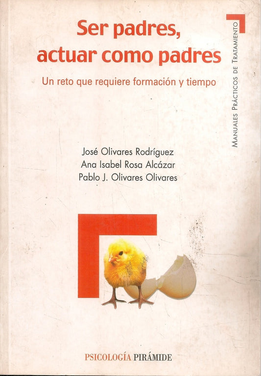 Ser padres, actuar como padres | Olivares