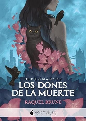 Los dones de la muerte | Raquel Brune