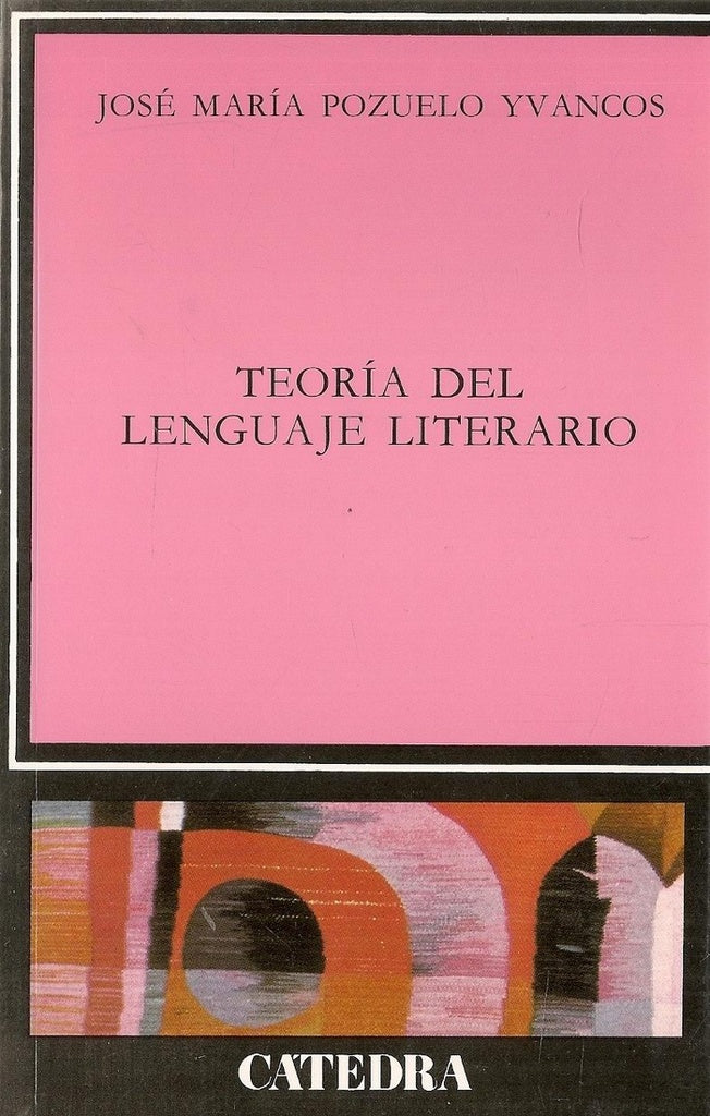 Teoría del Lenguaje Literario | Pozuelo